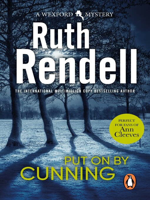 Title details for Put On by Cunning by Ruth Rendell - Wait list